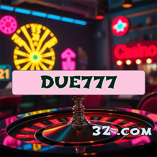 Apostas no Due777: Uma Experiência de Jogo Inigualável