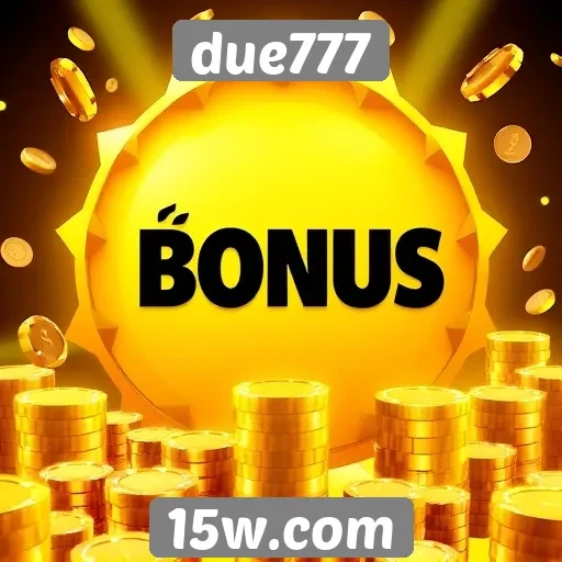 Como funciona o sistema de bônus no due777